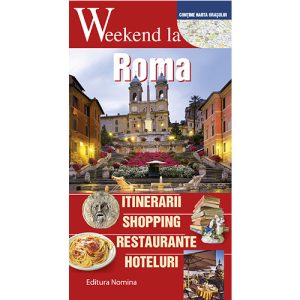 Weekend la Roma
