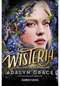 Wisteria. Seria Beladona, vol.3 - paperback, Corint, Fictiune