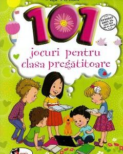 101 jocuri pentru clasa pregatitoare - Olga Piriiala