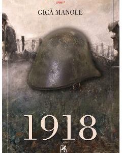 1918 - Gica Manole
