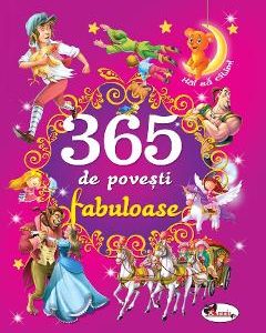 365 de povesti fabuloase