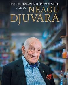444 de fragmente memorabile ale lui Neagu Djuvara
