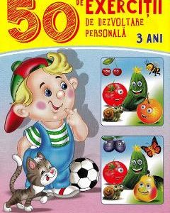 50 de exercitii de dezvoltare personala 3 ani