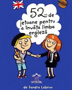 52 de jetoane pentru a invata limba engleza - Sandra Lebrun