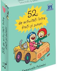 52 jetoane de activitati intre frati si surori - Emmanuelle Polimeni