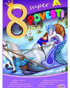 8 Super povesti: Craiasa Zapezii