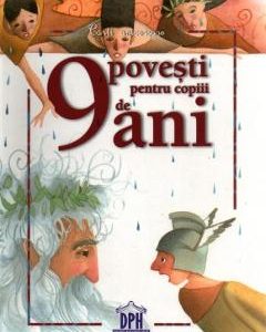 9 Povesti pentru copiii de 9 ani