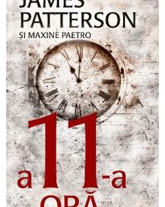 A 11-a ora - James Patterson