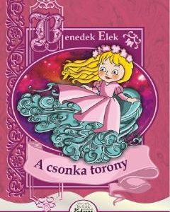 A csonka torony - Benedek Elek