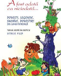 A fost odata ca niciodata...