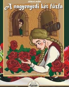 A nagyenyedi ket fuzfa - Jokai Mor