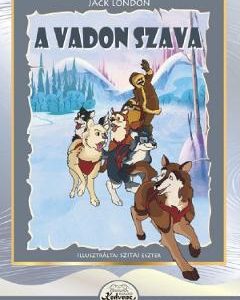 A vadon szava - Jack London
