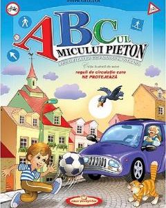 Abc-ul micului pieton - Petru Ghetoi
