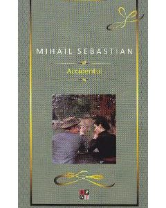 Accidentul - Mihail Sebastian