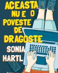 Aceasta nu e o poveste de dragoste - Sonia Hartl