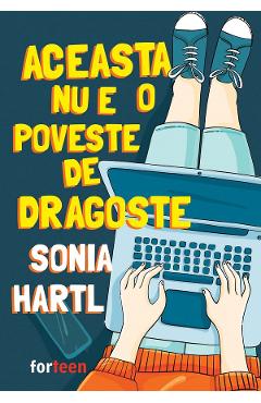 Aceasta nu e o poveste de dragoste - Sonia Hartl