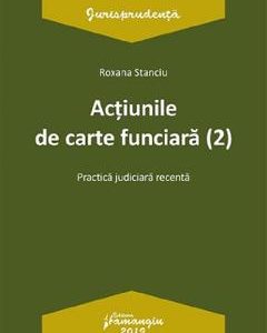 Actiunile de carte funciara Ed.2 - Roxana Stanciu