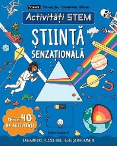 Activitati STEM. Stiinta senzationala - Stephanie Clarkson