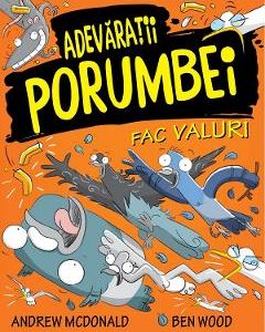 Adevaratii porumbei. Vol.4: Fac valuri - Andrew McDonald