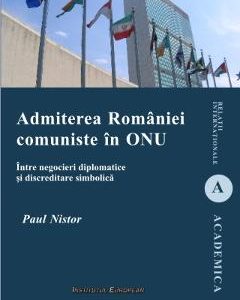 Admiterea Romaniei Comuniste In Onu - Paul Nistor