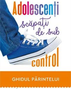 Adolescenti scapati de sub control - Scott P. Sells