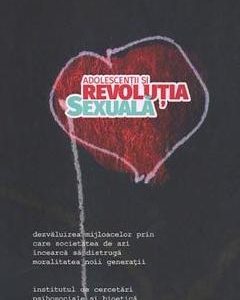 Adolescentii si revolutia sexuala - Andrei Dragulinescu