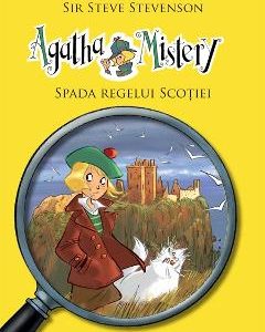 Agatha Mistery: Spada regelui Scotiei - Sir Steve Stevenson