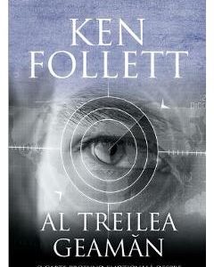 Al treilea geaman - Ken Follett