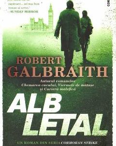 Alb letal - Robert Galbraith