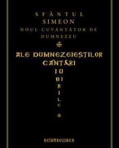 Ale dumnezeiestilor cantari iubirile - Sfantul Simeon