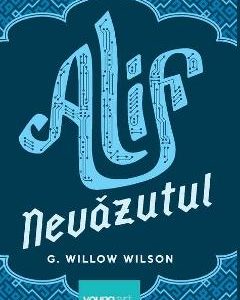 Alif Nevazutul - G. Willow Wilson