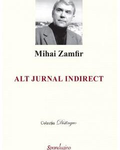 Alt jurnal indirect - Mihai Zamfir