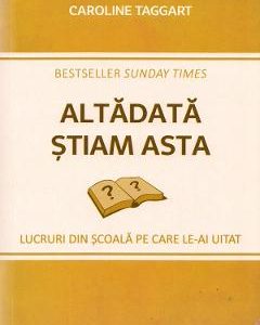 Altadata stiam asta - Caroline Taggart