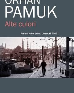 Alte culori - Orhan Pamuk