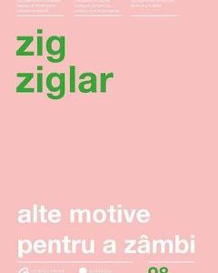 Alte motive pentru a zambi - Zig Ziglar