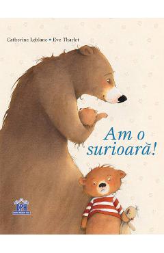 Am o surioara! - Catherine Leblanc