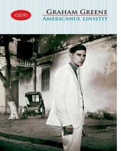 Americanul linistit - Graham Greene