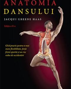 Anatomia dansului - Jacqui Greene Haas