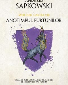 Anotimpul furtunilor. Seria Witcher Vol.8 - Andrzej Sapkowski