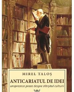 Anticariatul de idei - Mirel Talos