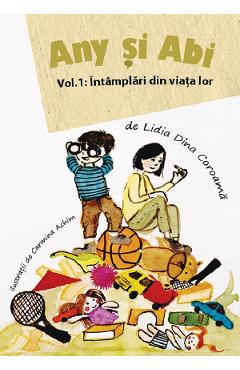 Any si Abi Vol.1: Intamplari din viata lor - Lidia Dina Coroama