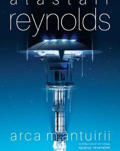 Arca mantuirii. Trilogia Spatiul revelatiei. Vol.2 - Alastair Reynolds