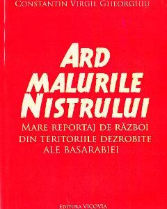 Ard malurile Nistrului - Constantin Virgil Gheorghiu