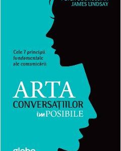 Arta conversatiilor imposibile - Peter Boghossian