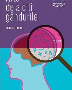 Arta de a citi gandurile - Henrik Fexeus