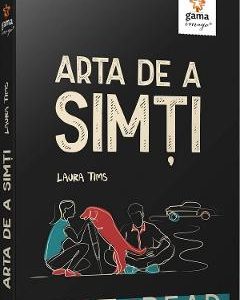 Arta de a simti - Laura Tims