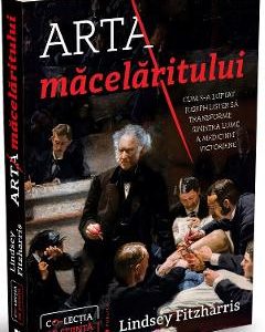 Arta macelaritului - Lindsey Fitzharris