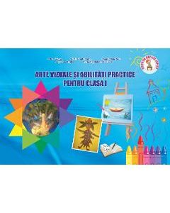 Arte vizuale si abilitati practice - Clasa 1 - Adina Grigore