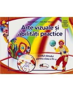 Arte vizuale si abilitati practice - Clasa 4 - Caiet - Silvia Mirsan