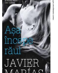 Asa incepe raul - Javier Marias